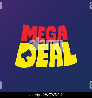 Mega Deals Aktionseinheit für die Kampagne. Entwerfen Sie eine Vorlage für tolle Angebote oder Angebote. Mega Deal, Marketing-Werbebotschaft, Banner-Design. Vektor Stock Vektor