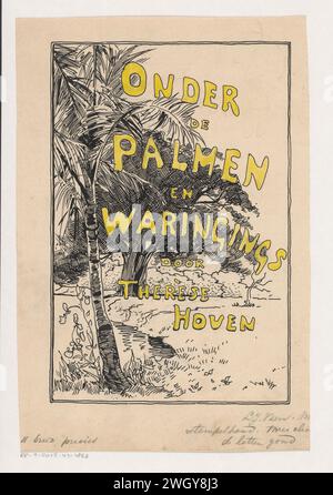 Banddesign für: Thérèse Hoven, Onder de Palmen and Waringins, 1893, Willem Wenckebach, in oder vor 1893 Zeichnen Landschaft mit Palmen und Trauererbsen (Waringins) an einer Uferpromenade. Papier. Tinte für Indien (Tinte). Tinte. Bleistift-/Pinsellandschaften mit Wasser, Wasserlandschaften, Meereslandschaften (in der gemäßigten Zone). Bäume: Palmen. Bäume: feigenbaum Stockfoto