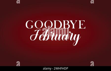 Good Bye Februar Textdesign Stock Vektor