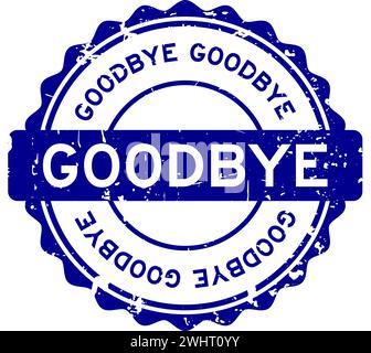 Grunge blauer Abschiedswort runder Gummisiegelstempel auf weißem Hintergrund Stock Vektor