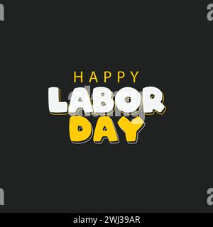 Happy Labor Day einfacher Text, Vektorbeschriftung Illustration auf schwarzem Hintergrund. Stock Vektor