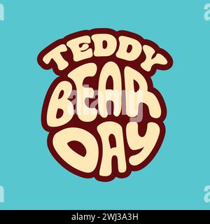 Teddy Bier Tag Vektor Typographie rund logo.bear, Tag, Welt, Hintergrund, Design, Wasser, Banner, Herz Stock Vektor