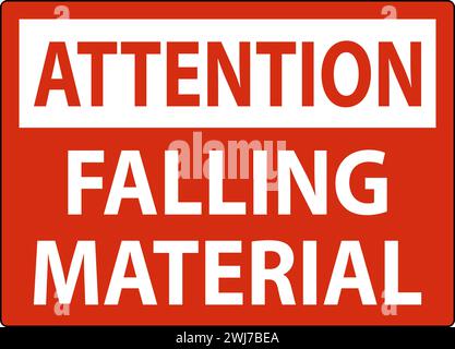 Hinweisschild Fallendes Material Stock Vektor
