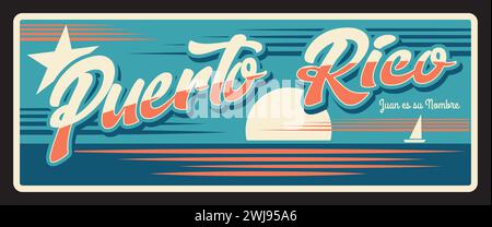 Puerto Rico, US-Reiseschild mit Schiffen auf dem Wasser. Karibikinsel, San Juan. Meereslandschaft, Retro-Schild in der Region der Vereinigten Staaten von Amerika, altes Schild mit Vintage-Typografie Stock Vektor