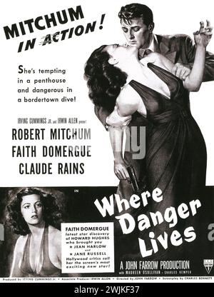 1950 WHERE DANGER LIVES Filmposter und Printanzeige. 1950er Jahre RKO Radio Pictures Film mit Faith Domergue und Robert Mitchum unter der Regie von John Farrow Stockfoto