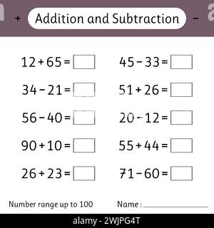 Addition und Subtraktion. Zahlenbereich bis 100. Mathematik. Mathematische Arbeitsblätter für Kinder. Beispiele lösen und schreiben. Entwicklung von Rechenkenntnissen. Vektor i Stock Vektor