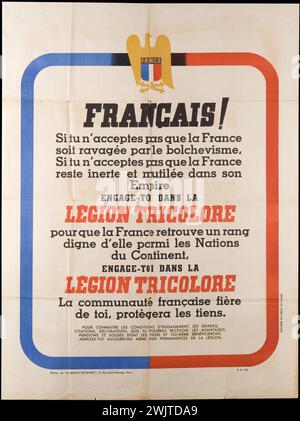 Krieg 1939-1945. „Französisch! Tricolor Legion“. Editions de la Légion Tricolore 19, rue St-Georges, Paris. 1942-1943. General Leclerc Museum von Hauteclocque und die Befreiung von Paris, Jean Moulin Museum. Poster, Zusammenarbeit, Engagement, Vichy-Regierung, Tricolor Legion, deutsche Besatzung, Propaganda, Rekrutierung, Diät, zweiter Weltkrieg Stockfoto