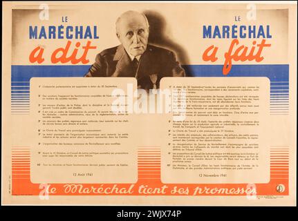 Krieg 1939-1945. Der Marschall sagte, der Marschall machte. Der Marschall hält seine Versprechen." Poster. Imprimerie Bedos & Cie Paris, 1941. Museum von General Leclerc de Hauteclocque und die Befreiung von Paris, Jean-Moulin-Museum. Poster, Vichy-Regierung, französischer Staat, Imprimerie Bedos et Cie, Marechal, Promise, Propaganda, Regime, zweiter Weltkrieg, Halt, Besatzung Stockfoto