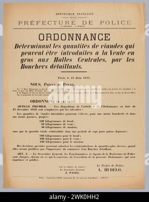 Imprimerie Chaix, Französische Republik/Freiheit - Gleichheit - Bruderschaft/Polizeipräfektur/2. Division - 3. Büro/Anordnung/Festlegung der Fleischmengen, die in/großen Hallen von/in den Einzelhändlern verkauft werden können. (Eingetragener Titel (Schreiben)), 1917. Typografie. Carnavalet Museum, Geschichte von Paris. Stockfoto