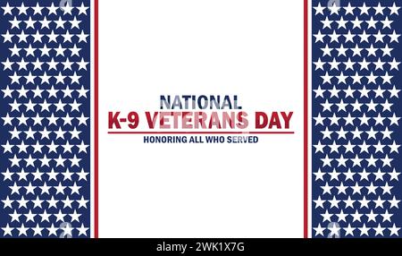 Hintergrundbild zum Tag der Veteranen des Nationalparks K 9 mit Typografie. Zu Ehren Aller, Die Gedient Haben. National K 9 Veterans Day, Hintergrund Stock Vektor