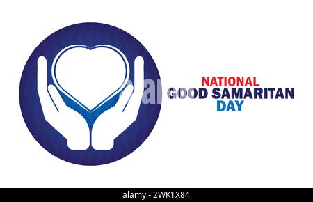 Hintergrundbild zum nationalen Good Samaritan Day mit Typografie. Nationaler Good Samaritan Day, Hintergrund Stock Vektor