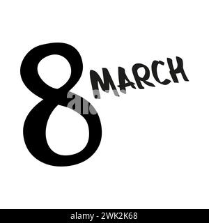 Vektor-Handschrift Schwarzer Text bis 8. märz. Schriftzug von Women Day in flachem Design. Isolierte Schriftart für Schriftzug, Flyer, Banner, Poster, Stock Vektor