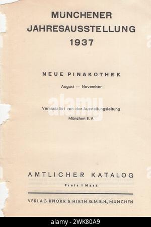 1937 Münchener jahr Austellung, neue Pinakothek , August-Oktober, 9-17 Uhr, Eintritt 50PF / 1937 Münchener Jahresausstellung, neue Bildergalerie, von August bis Oktober, 9-17 Stunden, Eintritt 50PF 1930er Jahre deutsche Kunstausstellung / die deutsche Kunst der 1930er Jahre / Deutsche Bildhauer / Deutsche Bildhauer / deutsche Maler / deutsche Künstler : deutscher Kunstkatalog Titelseite / titelblatt deutscher Kunstkatalog Stockfoto