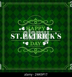 Saint Patricks Day irisches Weihnachtsgrüßbanner mit grünen Kleeblatt- und keltischen Grenzlinien. Happy St Patrick Vektor Zitat im Rahmen mit Kleeblatt hinterlässt Ecken auf Argyle Muster Hintergrund Stock Vektor