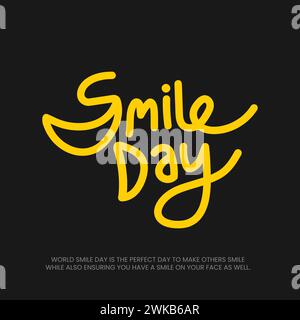 Welt-Lächeln-Tag-Vektor-Vorlage-Design-Illustration. „Smile Day“-Grußkarte mit Schriftzug und Smile-Schild. Stock Vektor