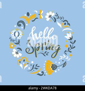 Hallo Frühling. Kranz mit mexikanischen oder slawischen Volksblumen. Runder Rahmen mit traditionellem botanischem Muster. Vektorbanner. Vintage-Schriftzug für Werbung Stock Vektor
