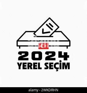 Türkische Lokalwahlen: Türkiye Yerel secimi kampanyası in türkischer Sprache. Kommunalwahlen, Turkiye 2024 Stock Vektor