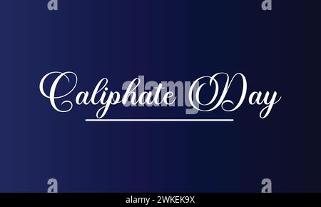 Caliphate Day stilvoller Text und blauer Hintergrund Illustration Design Stock Vektor