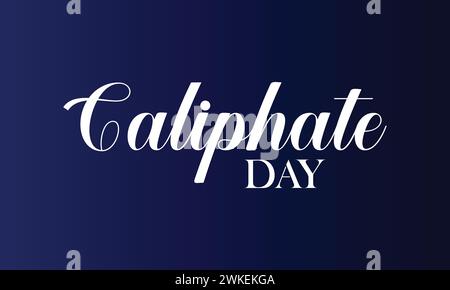 Caliphate Day stilvoller Text und blauer Hintergrund Illustration Design Stock Vektor