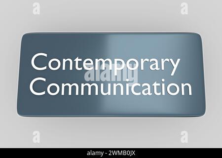 3D-Illustration eines Zellentelefons mit dem Skript Contemporary Communication, isoliert über Grau. Stockfoto