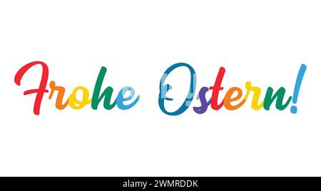 Handgezeichnetes Zitat Frohe Ostern, Happy Easter auf Deutsch. Isoliert auf weißem Hintergrund. Vektor Stock Vektor