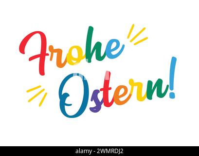 Handgezeichnetes Zitat Frohe Ostern, Happy Easter auf Deutsch. Isoliert auf weißem Hintergrund. Vektor Stock Vektor