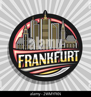 Vektor-Logo für Frankfurt, schwarzer dekorativer Tag mit Linienillustration der europäischen frankfurter Stadtlandschaft auf Dämmerungshimmel Hintergrund, Kunstdesign Kühlschrank Stock Vektor