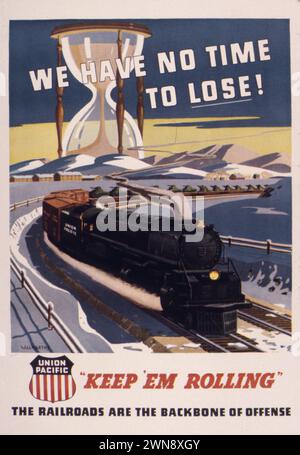 Vintage-Poster des US-Militärs aus dem Zweiten Weltkrieg. In „Keep 'EM Rolling“ werden die Rollen von „Union Pacific Railroad“ hervorgehoben. Die Eisenbahnen sind der Rückgrat der Offence, 1940er Jahre Stockfoto