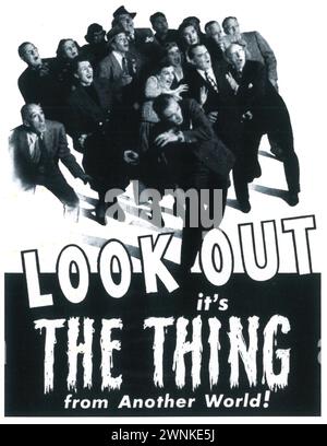 1951 die SACHE, die hervorgebracht wurde. Von Howard Hawks, Regisseur: Christian Nyby, Plakatwerbung. „Pass auf, es ist das Ding“ Stockfoto