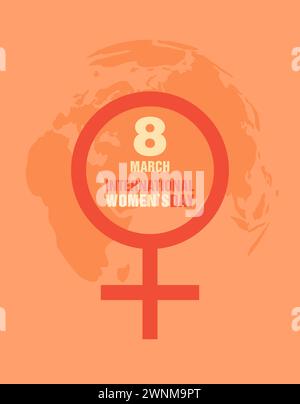 Grußkarte zum internationalen Frauentag. Frauen- und Venus-Symbol mit Text innen und Erdkugel auf Hintergrund. Illustration des flachen Vektors Stock Vektor