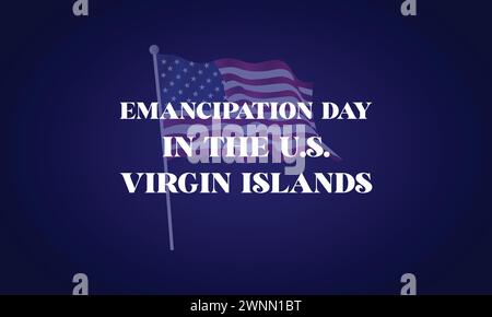 Emanzipation Day in den USA Jungferninseln stilvoller Text mit us-Flagge Illustrationsdesign Stock Vektor