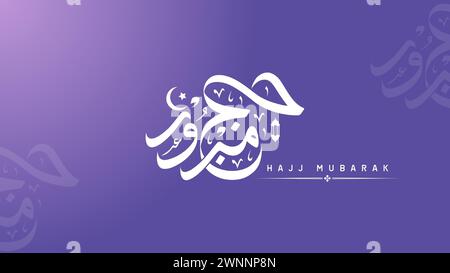 Hajj Mubarak Typografie auf Arabisch und Englisch bedeutet: "Möge Allah deinen Hajj annehmen. EID Mubarak Vektor Illustrator Stock Vektor