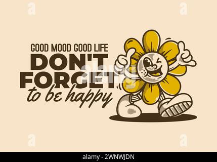Vergiss nicht, glücklich zu sein. Wandelnde Sonnenblume Maskottchen Figur Illustration im Vintage Retro Stil Stock Vektor