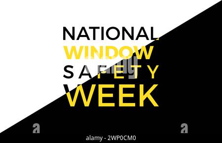 Die National Window Safety Week wird jedes Jahr vom 4. Bis 10. April gefeiert, Vektorbanner, Flyer, Poster und Social Media Template Design. Stock Vektor