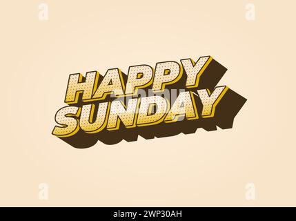 Happy sunday. Texteffektdesign im 3D-Effekt mit auffälligen Farben Stock Vektor