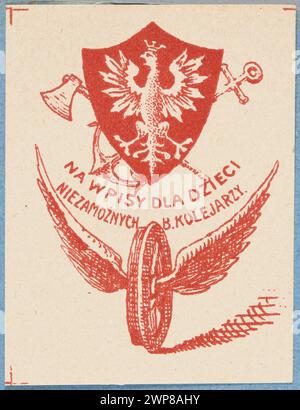 Ein Fallabdruck von 1913-1921, der polnische Embleme über Anker und Axt zeigt, mit einem Eisenbahnsymbol und Text zu Eisenbahnern und Kindern. Stockfoto