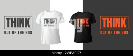 Denken Sie an Box Typografie T-Shirt Design. Vektor-Illustration Design für Mode-Grafiken, T-Shirt-Prints. Schriftzug. Klassische Typografie. Typ Stock Vektor