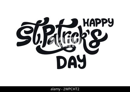 Happy Saint Patricks Day handgeschriebene Schrifttypografie. Handgezeichnete Designelemente. Logos und Embleme für die Einladung Stock Vektor