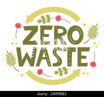 Keine Verschwendung von Handbuchstaben. Ökologisches Konzept, recyceln, wiederverwenden, veganen Lebensstil reduzieren. Design zum Aufdrucken auf der Tasche. Zero Waste Logo. Vektorabbildung Stock Vektor