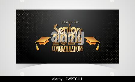 Klasse von 2024 herzlichen Glückwunsch Absolventen. Akademische Abschlussfeier. Vektorvorlage für Banner für das Jahr 2024 der Senior Class of University Stock Vektor