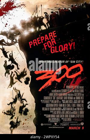 300 (2006) Regie führte Zack Snyder mit Gerard Butler, Lena Headey und David Wenham in den Hauptrollen. König Leonidas führt 300 Spartaner in den Kampf gegen Xerxes' Invasionsarmee von mehr als 300.000 Soldaten. Foto eines Original-Posters aus dem Jahr 2006 (US-1-Blatt). ***NUR REDAKTIONELLE VERWENDUNG*** Credit: BFA / Warner Bros Stockfoto