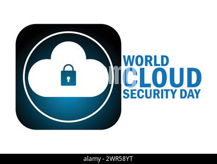 Hintergrundbild zum World Cloud Security Day mit Formen und Typografie. World Cloud Security Day, Hintergrund Stock Vektor