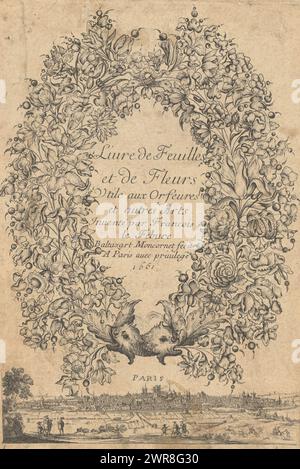 Titeldruck: Livre de Feuilles et de Fleurs, Livre de Feuilles et de Fleurs, Titeldruck bestehend aus einem ovalen Medaillon aus zwei Blumen- und Blättergirlanden mit einem Text in der Mitte. Unten ein Blick auf Paris., Designer: Francois Lefebure, Druckerei: Balthazar Moncornet, Verlag: Balthazar Moncornet, Paris, 1661, Papier, Ätzen, Gravieren, Höhe 187 mm x Breite 129 mm, Druck Stockfoto