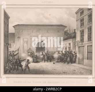 Eroberung des Mechelse-Poorts in Antwerpen, Anvers (Titel auf Objekt), Prize de la Porte de Malines le 27 8bre. 1830 (Titel über Objekt), Drucke der Serie Evénemens de Bruxelles, Anvers (...) (1831) (Titel der Serie), Legion of Belgian Volunteers Conquers the Mechelelelelypoort in Antwerpen, 27. Oktober 1830, Druckerei: Jean-Louis Van Hemelryck, Drucker: Jean Baptiste Ambroise Marcellin Jobard, Brüssel, 1830, Papier, Höhe 233 mm x Breite 300 mm, Druck Stockfoto