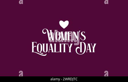 „Women's Equality Day Amazing Text“-Illustration Stock Vektor