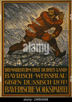 Der Wahlsturm zieht durch das Land! Bayerisches weiß und Blau gegen russisches Rot! Bayerische Volkspartei, 1919. Private Sammlung Stockfoto