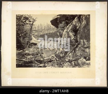 Lu-La Lake Lookout Mountain. George N. Barnard, Fotograf (amerikanisch, 1819 - 1902) negativ um 1865, Druck 1866 (Recto, Mount) mit Bleistift beschriftet, oben rechts: '25'; Bleistift, unten rechts: '41 [umkreist]' Stockfoto