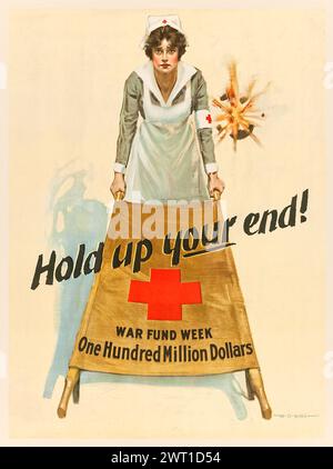 „Halt Dein Ende Hoch! – War Fund Week One Hundert Million Dollars’ 1918-Poster des amerikanischen Roten Kreuzes, entworfen von W.B. King (1880-1927), mit einer Krankenschwester, die ein Ende einer leeren Bahre hält und direkt auf den Zuschauer blickt, mit explosiven Kampfmitteln im Hintergrund. Kredit: Privatsammlung / AF Fotografie Stockfoto