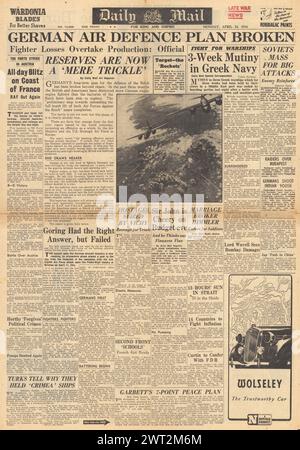 1944 Daily Mail-Titelseite berichtet über gebrochene deutsche Luftverteidigungen, Meuterei der griechischen Marine und RAF-Überfälle an der französischen Küste Stockfoto