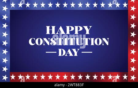Text zum „Happy Constitution Day“ mit Illustration der usa-Flagge Stock Vektor